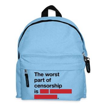 Das schlimmste an Zensur ist... - Kinder Rucksack - Hellblau - Vorne