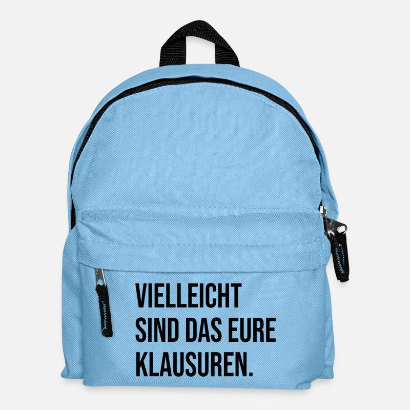 Vielleicht sind das eure Klausuren - Kinder Rucksack - Hellblau