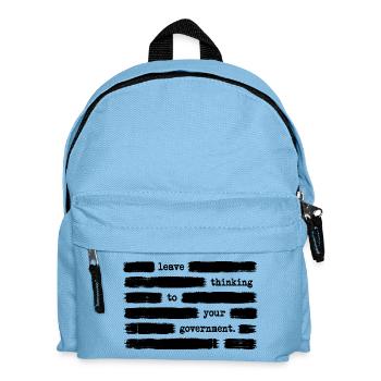 Leave the thinking to your government – regierungsf - Kids' Backpack - light blue - Front