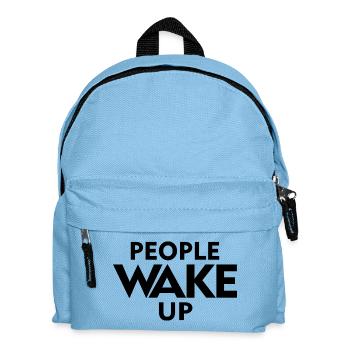 People Wake Up – Wach auf Statement Shirt - Kids' Backpack - light blue - Front