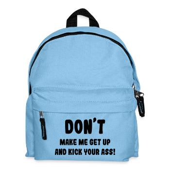 Ne me forcez pas à me lever de mon fauteuil roulant # - Sac à dos Enfant - bleu clair - Devant