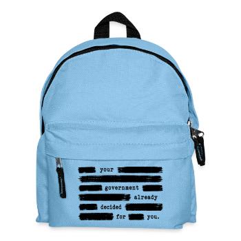 Your government has already decided in your favour. On - Kids' Backpack - light blue - Front