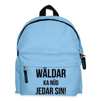 Wäldar ka nüd jedar sin! - Kids' Backpack - light blue - Front