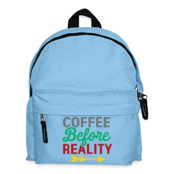 Coffee Before Reality - Kids' Backpack - light blue - Front