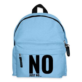 Nein, einfach nein - Kinder Rucksack - Hellblau - Vorne