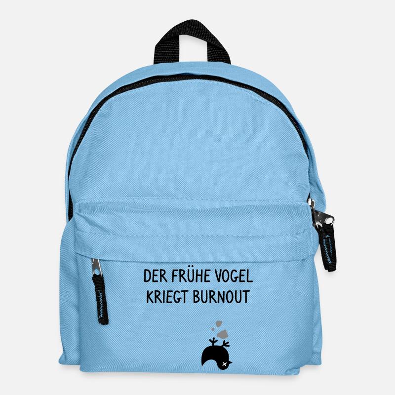 Der frühe Vogel kriegt Burnout - Kinder Rucksack - Hellblau