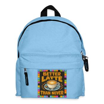 Better Latte Than Never - Kids' Backpack - light blue - Front