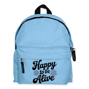 Happy To Be Alive - Kids' Backpack - light blue - Front
