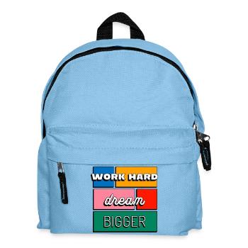Arbeite hart, träume größer, Motivation und Ehrgeiz - Kinder Rucksack - Hellblau - Vorne