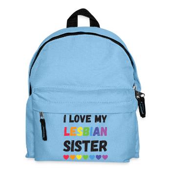 Pride Month LGBTQ - Ich liebe meine lesbische Schwester - Kinder Rucksack - Hellblau - Vorne