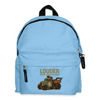 Lauter als deine Ausreden - Kinder Rucksack - Hellblau - Vorne