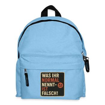 Was Ihr Normal Nennt Ist Falsch - Kinder Rucksack - Hellblau - Vorne