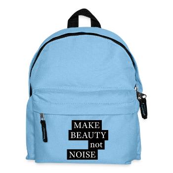 MAKE BEAUTY not NOISE - Kids' Backpack - light blue - Front