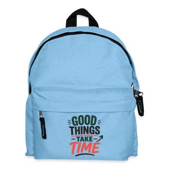 Good Things Take Time – Statement Typography Design - Kids' Backpack - light blue - Front