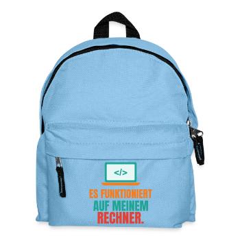 Es funktioniert auf meinem Rechner – IT Spruch - Kinder Rucksack - Hellblau - Vorne