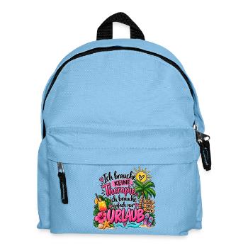Brauche keine Therapie, brauche nur Urlaub - Kinder Rucksack - Hellblau - Vorne