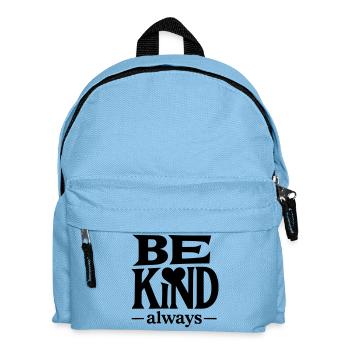 Be kind always Slogan with heart - Kids' Backpack - light blue - Front