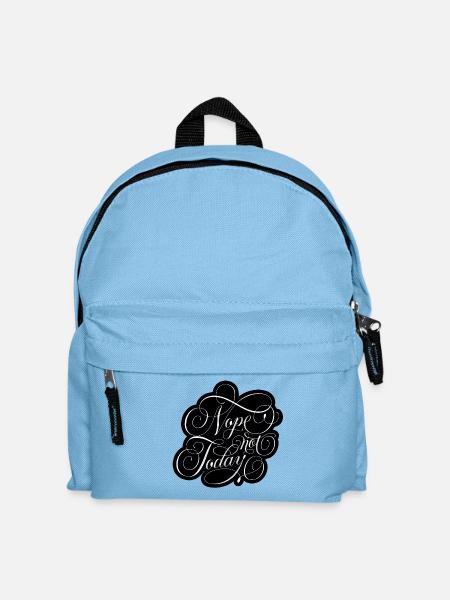 Nope not today - Kinder Rucksack - Hellblau