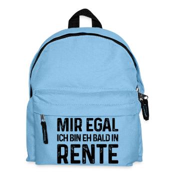 Mir egal Ich bin eh bald in Rente  - Kinder Rucksack - Hellblau - Vorne