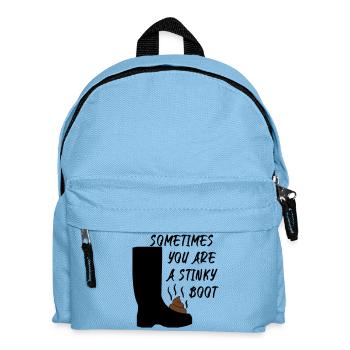 Sometimes you are a stinky boot - Kinder Rucksack - Hellblau - Vorne