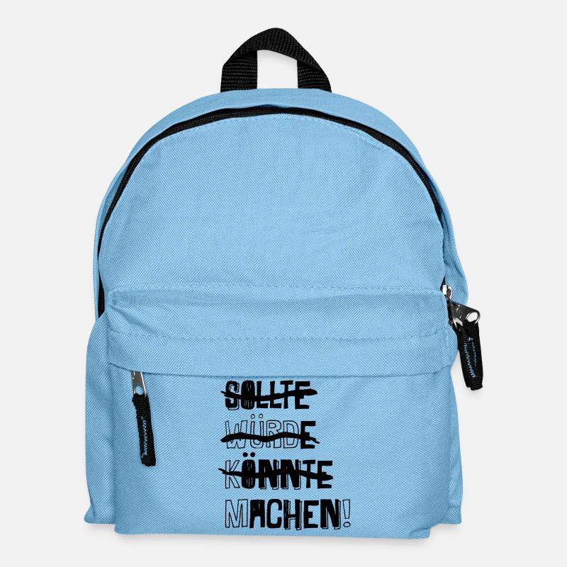 SOLLTE WÜRDE KÖNNTE MACHEN! (Spruch) - Kinder Rucksack - Hellblau