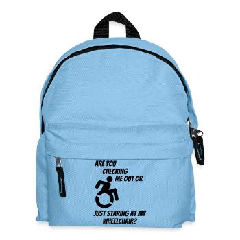 Will you check me or my wheelchair? # - Kids' Backpack - light blue - Front