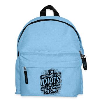 Traiter avec des idiots tous les jours - Sac à dos Enfant - bleu clair - Devant