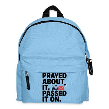 Prayed About It Passed It On Prayer - Kids' Backpack - light blue - Front