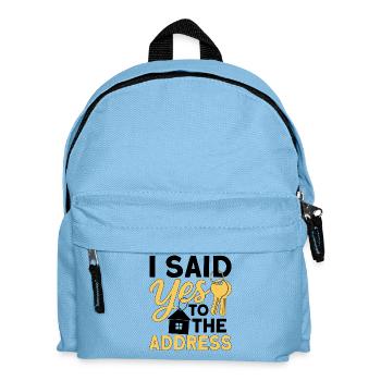 I Said Yes To The Address - Sac à dos Enfant - bleu clair - Devant