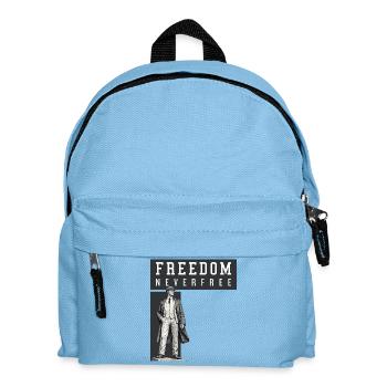 Freiheit niemals frei - Kinder Rucksack - Hellblau - Vorne