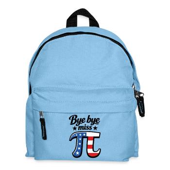 Bye bye Miss American Pi | Flag Graphic | Pi Day - Kids' Backpack - light blue - Front