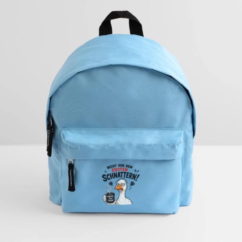  Nicht vor dem ersten Schnattern Kaffee oder Chaos Kinder Rucksack
