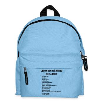 Gedanken Während der Arbeit – Bürohumor - Kinder Rucksack - Hellblau - Vorne