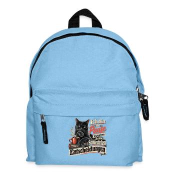 Ich bin die Pause zwischen deinen schlechten - Kinder Rucksack - Hellblau - Vorne