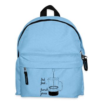 But first... French Press - Kids' Backpack - light blue - Front