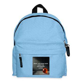 Was jetzt gezeigt wird, wird später nicht mehr gebraucht - Kinder Rucksack - Hellblau - Vorne