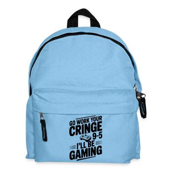 Go Work Your 9-5 I'll Be Gaming - Kids' Backpack - light blue - Front