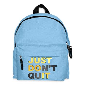 Just don't. Just don't Just doit! # - Kids' Backpack - light blue - Front