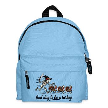 Schlechter Tag, um ein Truthahn zu sein Lustiges Thanksgiving-Hallowee - Kinder Rucksack - Hellblau - Vorne
