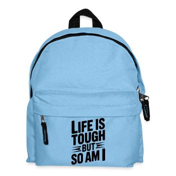 Das Leben ist hart. Ich auch. - Kinder Rucksack - Hellblau - Vorne