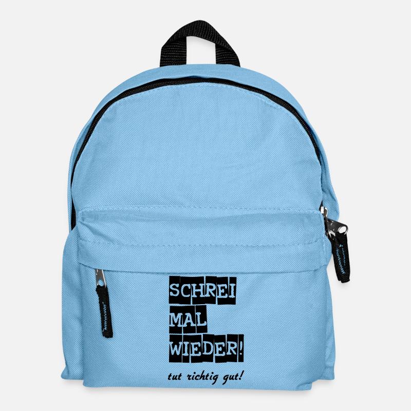 Schrei mal wieder! lustig Spruch Geschenk - Kinder Rucksack - Hellblau
