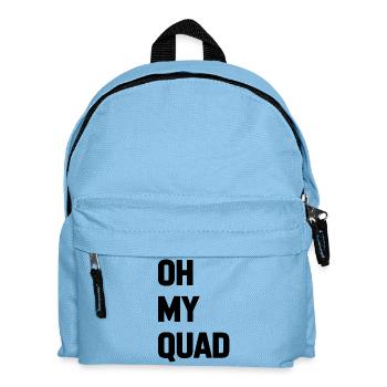 Oh My Quad Funny Gym Lover Zitat - Kinder Rucksack - Hellblau - Vorne