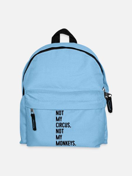 Not my circus, not my monkeys - Kids' Backpack - light blue