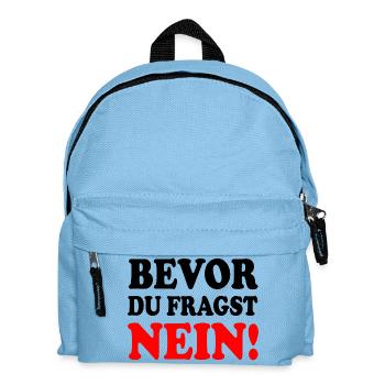Bevor du fragst nein - Kinder Rucksack - Hellblau - Vorne