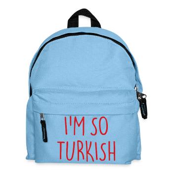 I'M SO TURKISH Türkisch Türkei - Kinder Rucksack - Hellblau - Vorne
