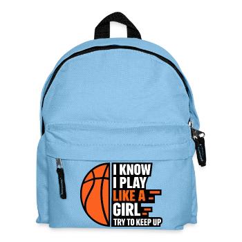 Ich weiß, ich spiele wie ein Mädchen – Basketball-Zitat - Kinder Rucksack - Hellblau - Vorne