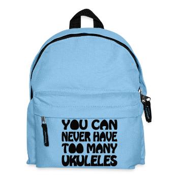 You can never have too many Ukuleles - Kinder Rucksack - Hellblau - Vorne