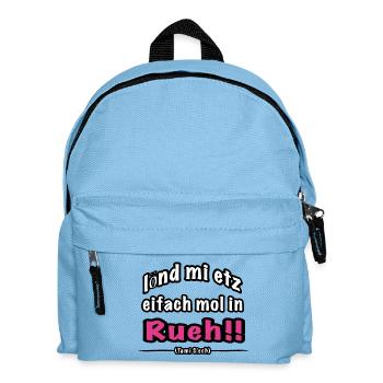lönd mi etz eifach mol in Rueh - Kids' Backpack - light blue - Front
