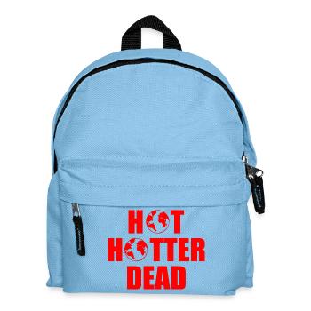 Hot hotter dead - Kids' Backpack - light blue - Front