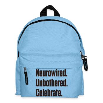 Neurocâblé. Imperturbable. Fêter ça. ND Pride - Sac à dos Enfant - bleu clair - Devant